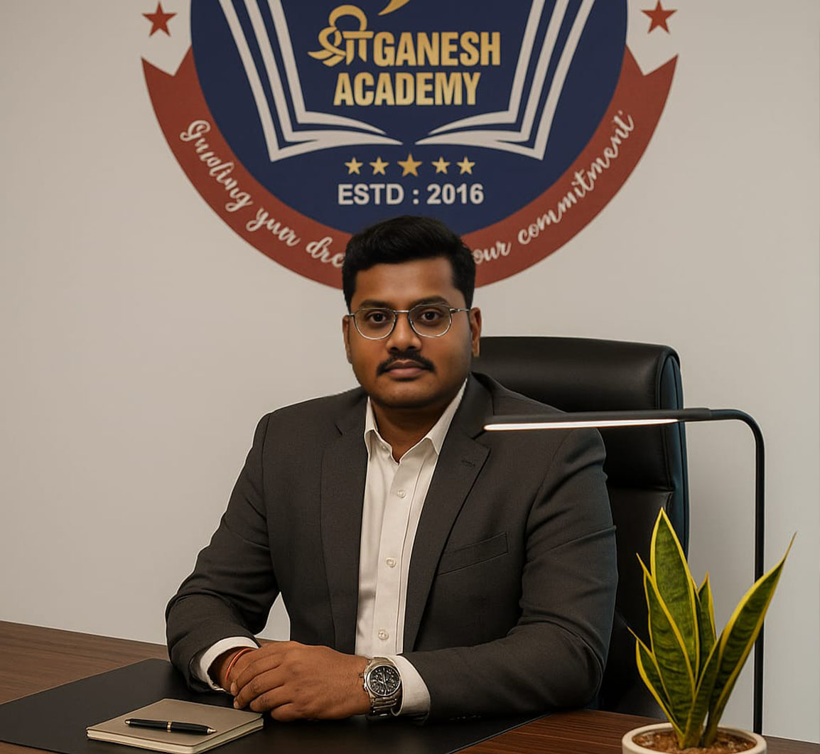 Kaushik Pradhan,Director, Shree Ganesh Academy